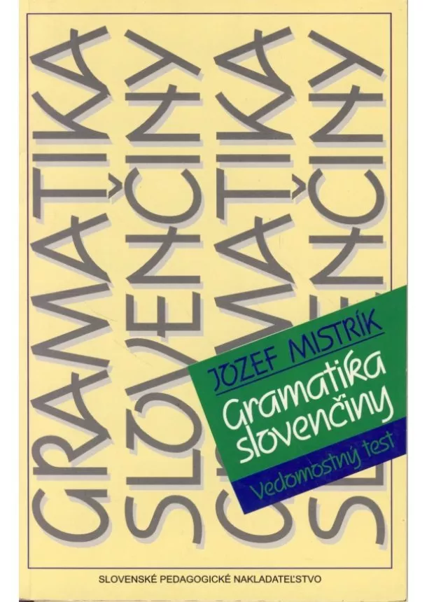 autor neuvedený - Gramatika slovenčiny