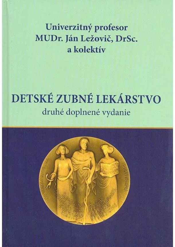 Ján Ležovič - Detské zubné lekárstvo