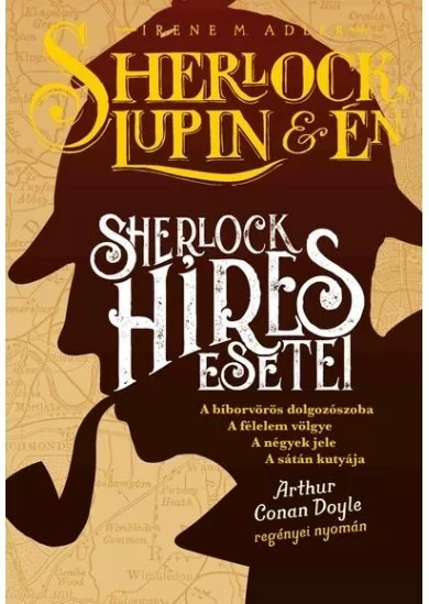 Sherlock, Lupin és én - Sherlock híres esetei - Extra kötet