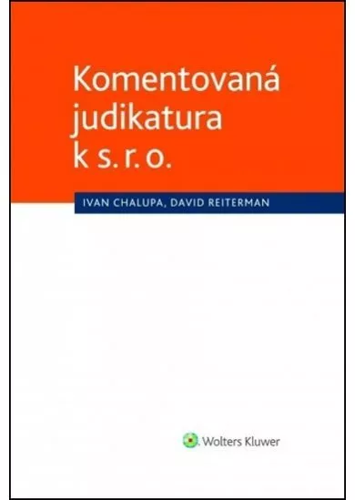 Komentovaná judikatura k s. r. o.