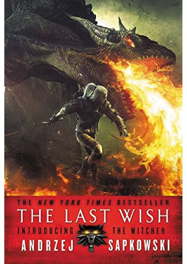 Andrzej Sapkowski - The Last Wish: Introducing the Witcher