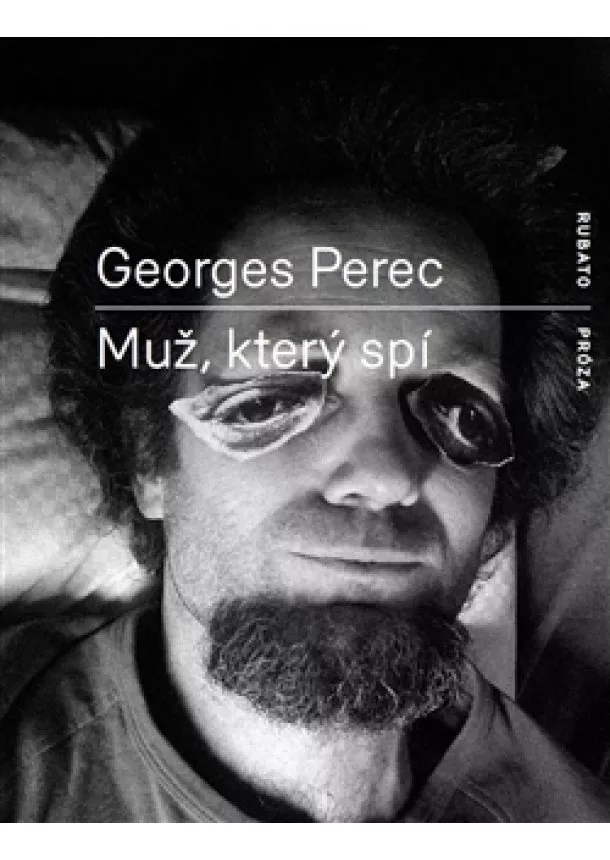 Georges Perec - Muž, který spí