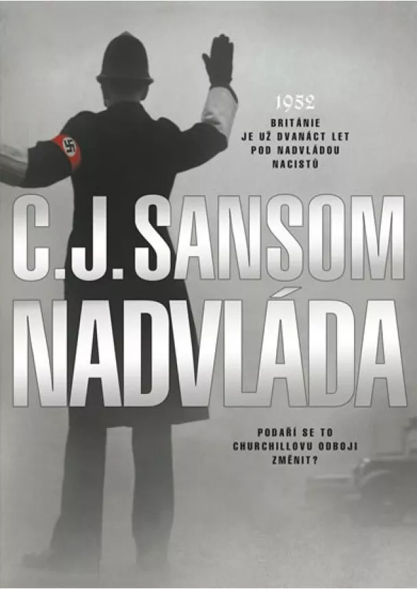 C.J. Sansom - Nadvláda