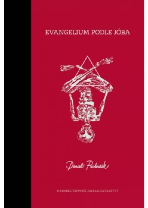 Daniel Pastirčák - Evangelium podle Jóba