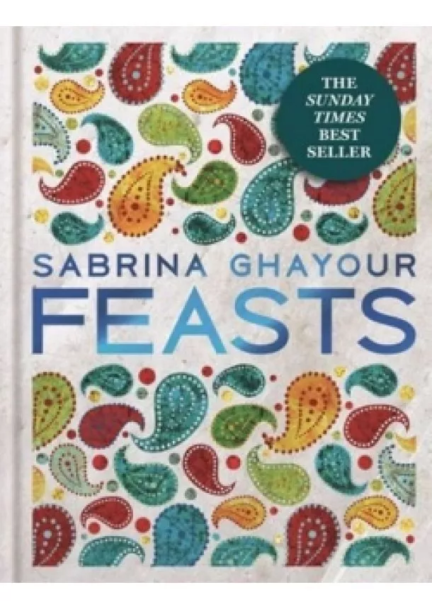 Sabrina Ghayour - Feasts