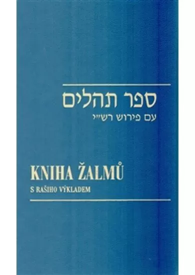 Kniha žalmů s Rašiho výkladem/ Sefer Tehilim