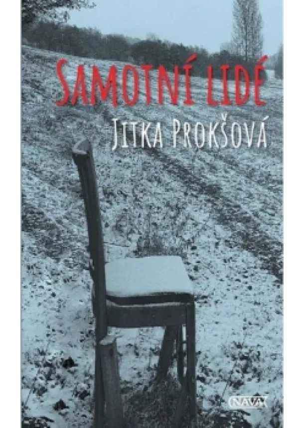 Jitka Prokšová - Samotní lidé