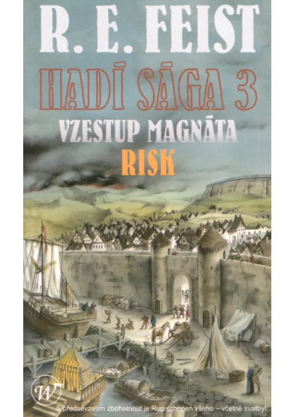 Feist Elias Raymond - Hadí sága 3 - Vzestup magnáta - Risk