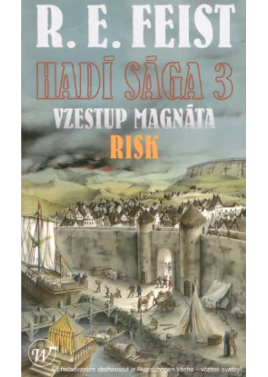 Hadí sága 3 - Vzestup magnáta - Risk