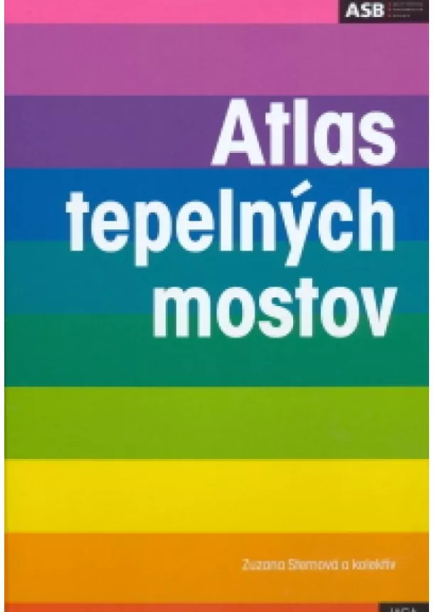 Sternová Zuzana a kol. - Atlas tepelných mostov