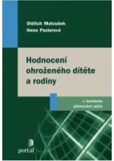 Hodnocení ohroženého dítěte a rodiny