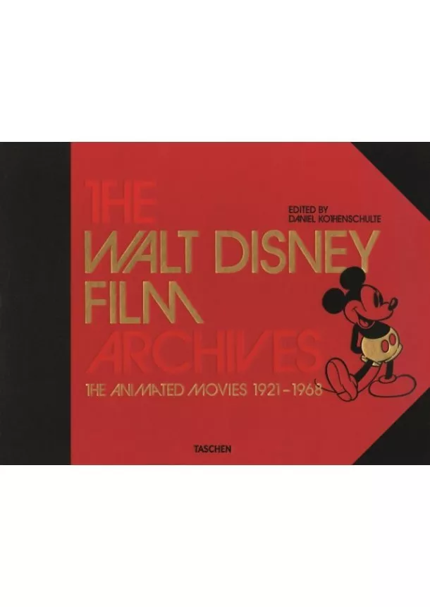 Daniel Kothenschulte, John Lasseter, Russell Merritt, Charles Solomon, Robin Allan, Didier Ghez, J. B. Kaufman, Katja Lüthge, Brian Sibley, Leonard Maltin - The Walt Disney Film Archives : The Animated Movies 1921-1968