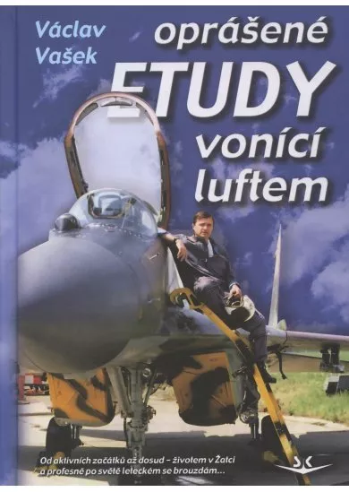 Oprášené etudy vonící luftem