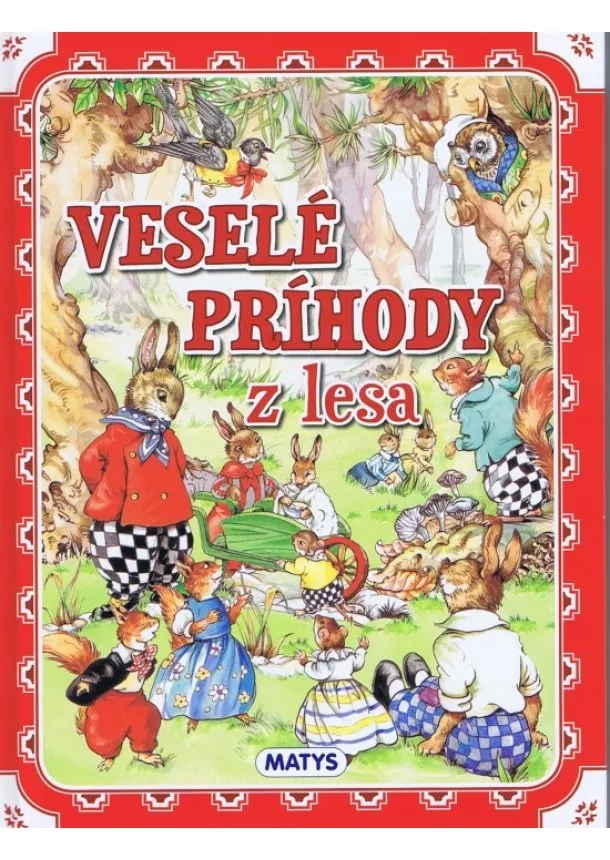 Rene Cloke - Veselé príhody z lesa