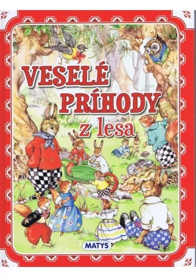 Veselé príhody z lesa