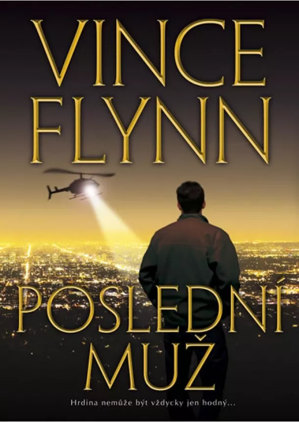 Vince Flynn - Poslední muž