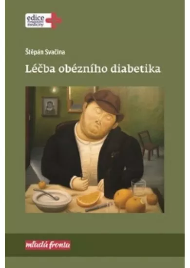 Léčba obézního diabetika