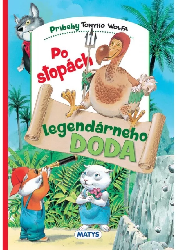 Tony Wolf - Po stopách legendárneho Doda