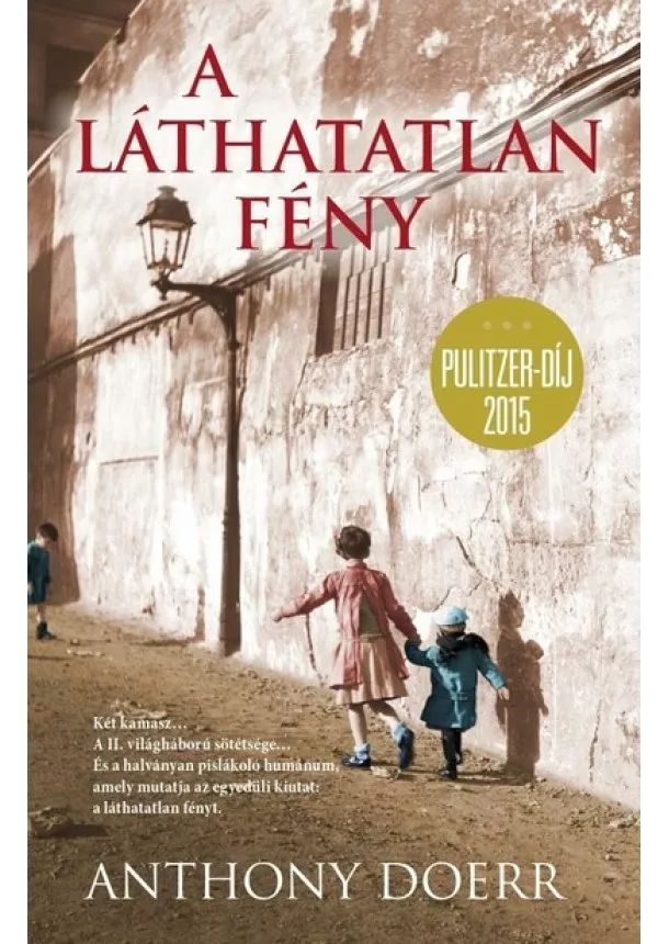 Anthony Doerr - A láthatatlan fény (új kiadás)