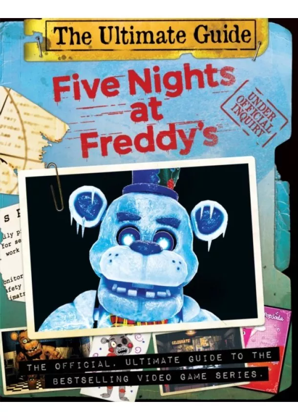 Scott Cawthon - Five Nights at Freddys: Five Nights at Freddys Ultimate Guide