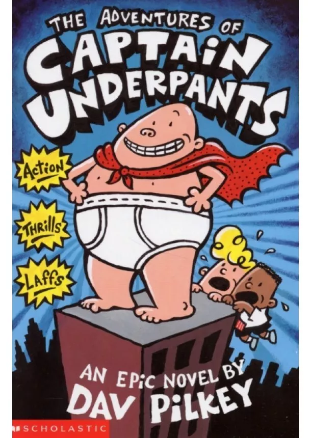 Dav Pilkey - The Adventures of Captain Underpants