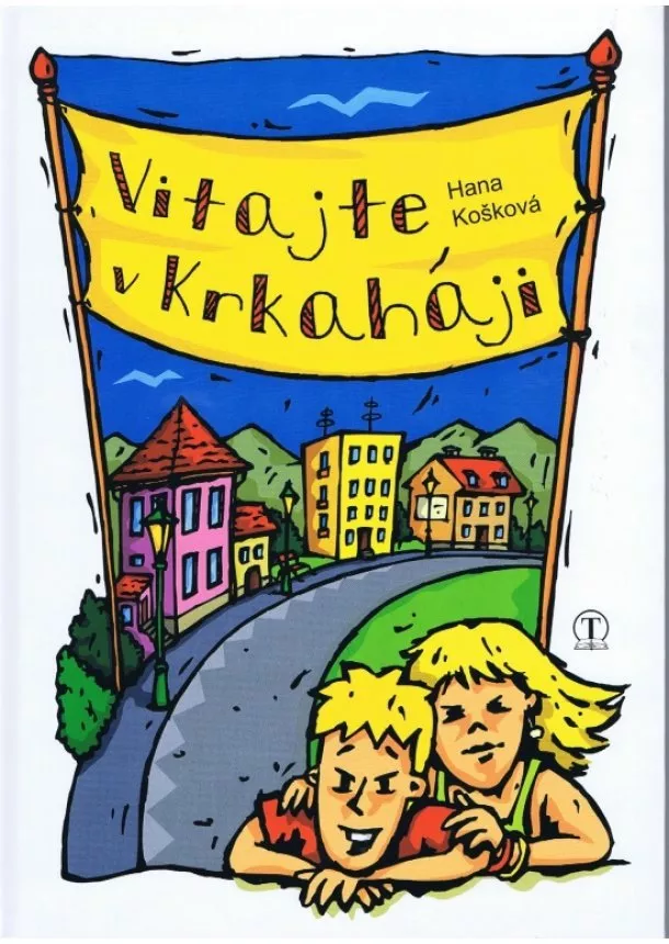 Hana Košková - Vitajte v Krkaháji