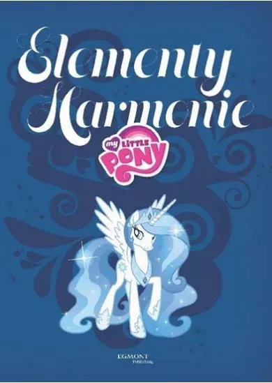 My Little Pony - Elementy harmonie