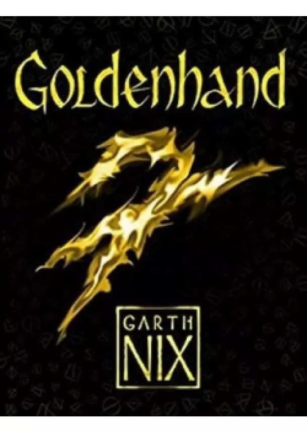 Garth Nix - Goldenhand