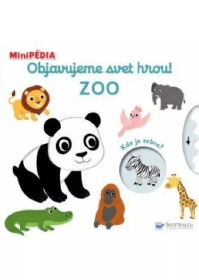 MiniPÉDIA Objavujeme svet hrou! Zoo