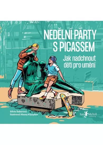 Nedělní party s Picassem - Jak nadchnout děti pro umění