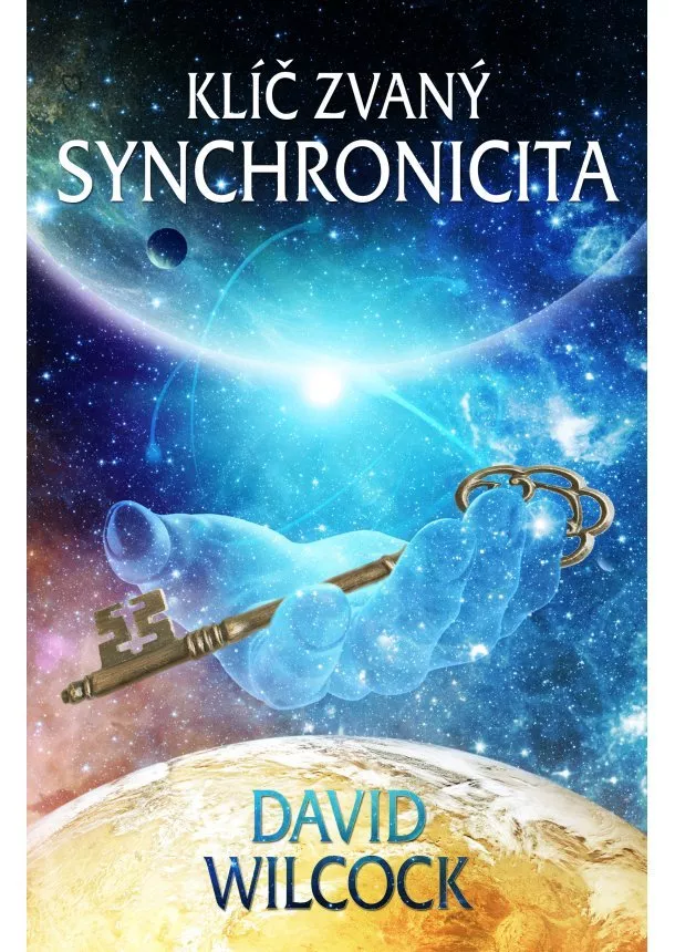 David Wilcock - Klíč zvaný synchronicita