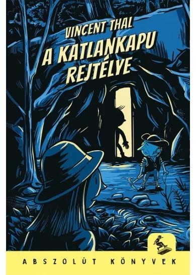 A katlankapu rejtélye - Abszolút könyvek