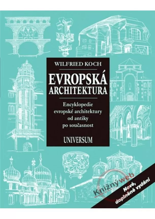 Wilfried Koch - Evropská architektura - 2. vydání