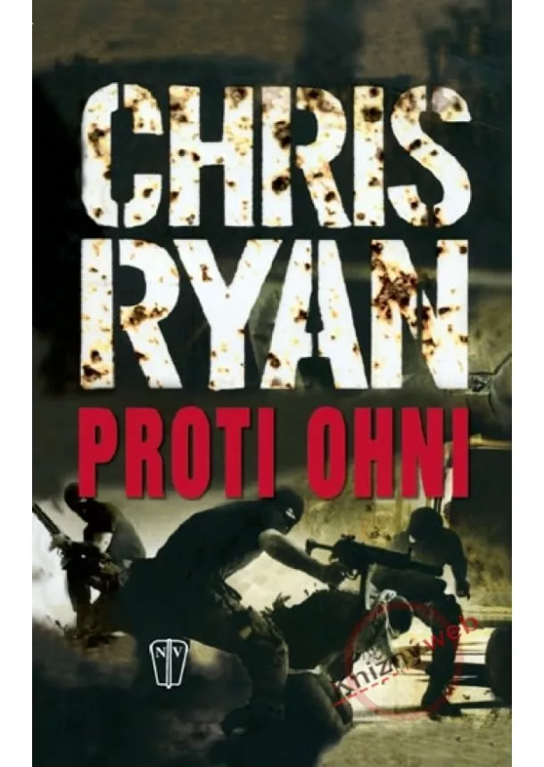 Chris Ryan - Proti ohni