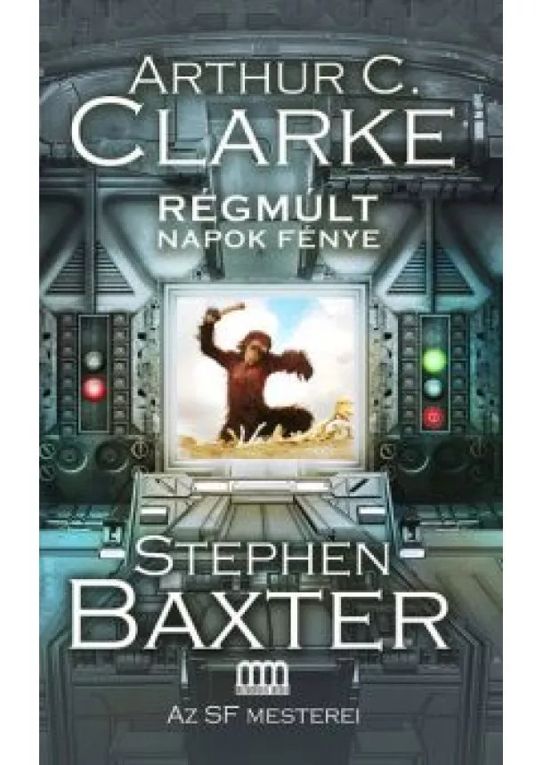 Stephen Baxter - Régmúlt napok fénye