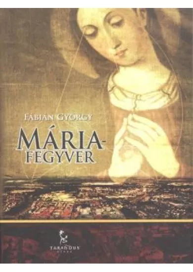 Mária-Fegyver