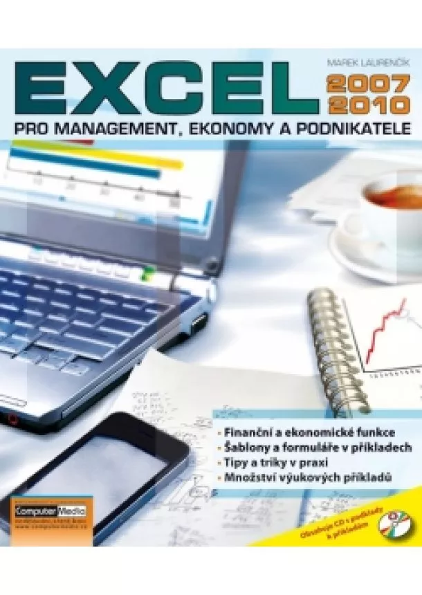 Marek Laurenčík - Excel pro management, ekonomy a podnikatele - 2007/2010