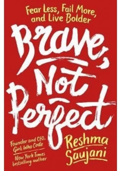 Brave, Not Perfect