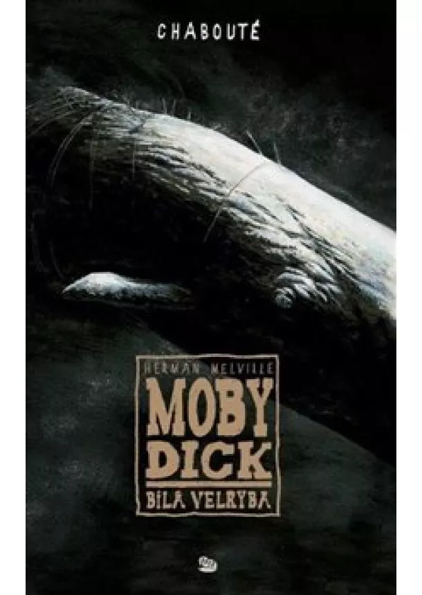 Christophe Chabouté, Herman Melville - Moby Dick