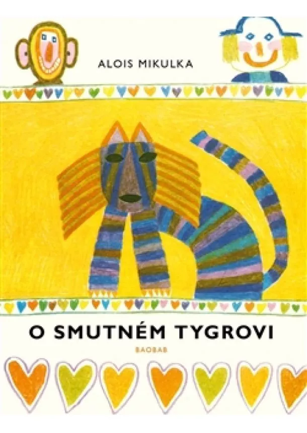 Alois Mikulka - O smutném tygrovi