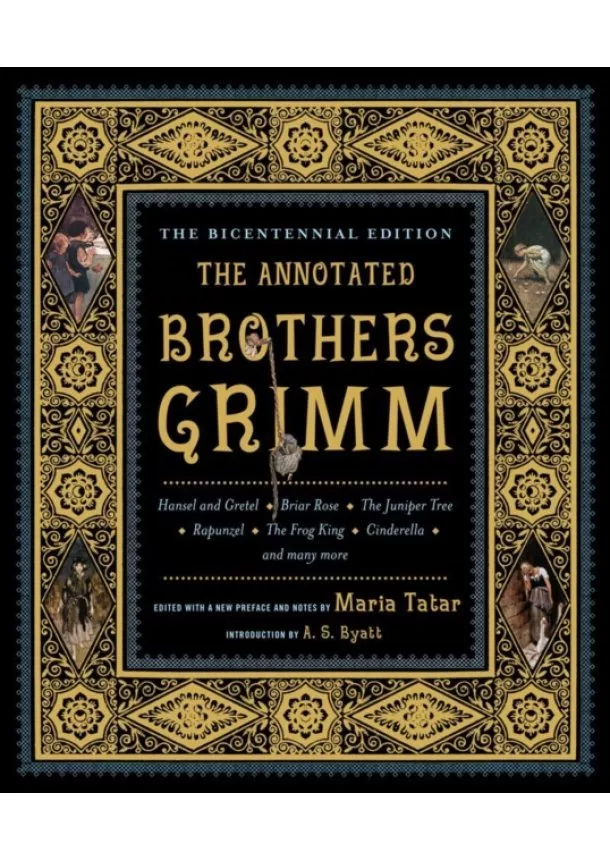 Jacob Grimm, Wilhelm Grimm - The Annotated Brothers Grimm