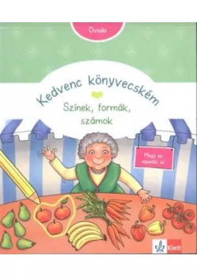 Kedvenc könyvecském: Színek, formák, számok /Megy ez egyedül is!