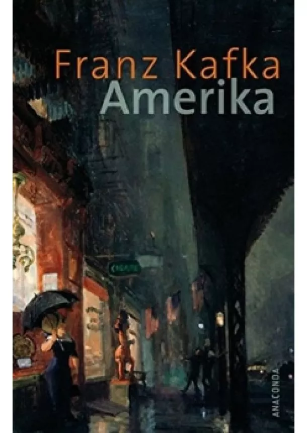 Franz Kafka - Amerika