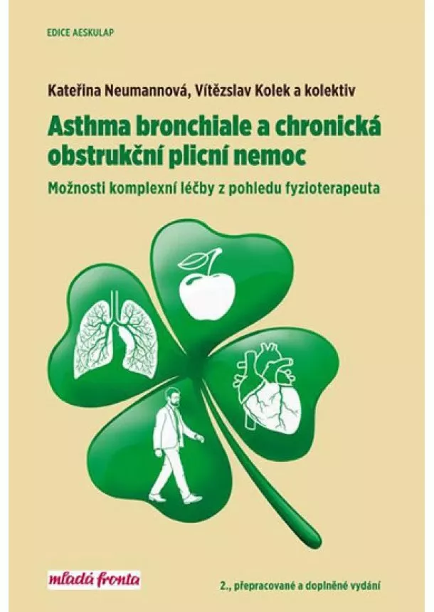 Vítězslav Kolek, Kateřina Neumannová - Asthma bronchiale a chronická obstrukční plicní nemoc