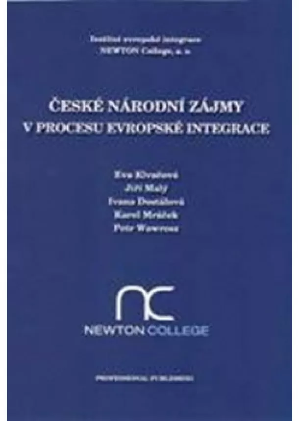 Kolektív - České národní zájmy v procesu evropské integrace