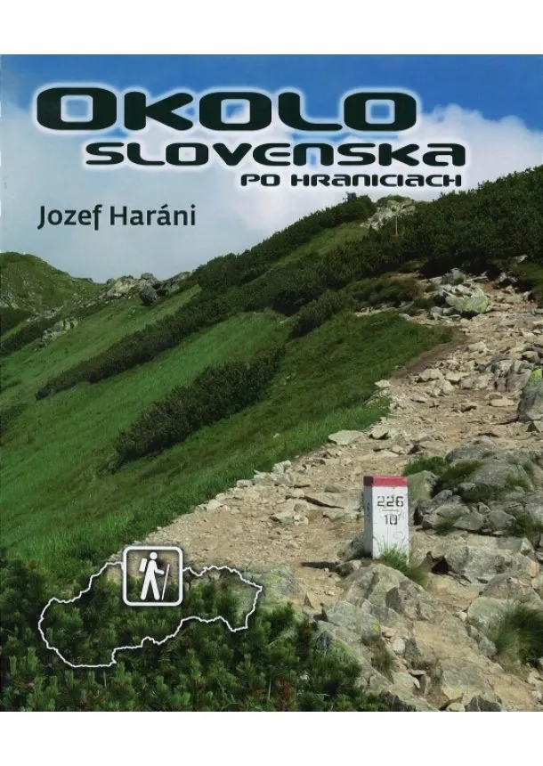 Jozef Haráni - Okolo Slovenska po hraniciach