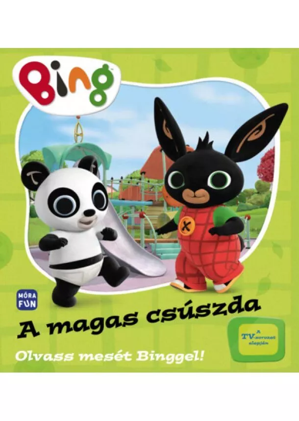 Mesekönyv - Bing: A magas csúszda - Olvass mesét Binggel!