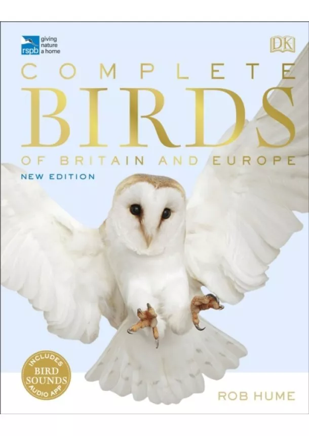 Rob Hume - RSPB Complete Birds of Britain and Europe