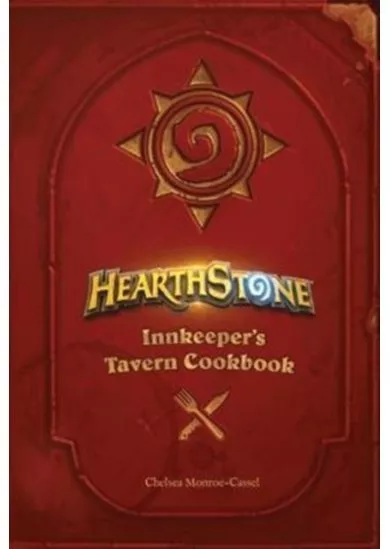 Hearthstone Innkeepers Tavern Cookbook