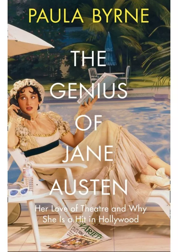 Paula Byrne - The Genius Of Jane Austen